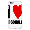 i love personalize iPhone 6/6s Plus Case