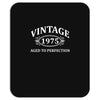 Vintage 1975 Aged to Perfection Mousepad
