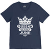 Queens Are Born In June V-Neck Tee
