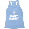 baby daddy funny new Racerback Tank