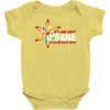i am not insane inspired by the big bang theory, ideal birthday Baby Bodysuit