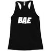 bae funny Racerback Tank