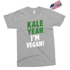 Kale Yeah I'm Vegan! Exclusive T-shirt