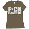 f cancer! Ladies Fitted T-Shirt