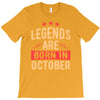 legends are born in october T-Shirt