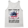 Veteran Don't Thank Me Thank My Brothers &amp; Sister Tank Top
