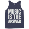 music is the answer Tank Top