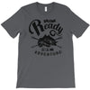 get ready for adventure T-Shirt