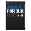 March For Our Lives iPad Mini