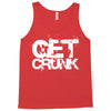 get crunk 2 Tank Top