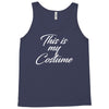 halloween this is my costume Tank Top