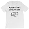 Appreciate T-Shirt