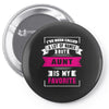 I've Been Called A Lot Of Names But Aunt Is My Favorite Pin-back button