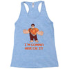i'm gonna wreck it ralph Racerback Tank