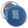 best papa ever Pin-back button