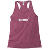 e=mc2 physics science geek physics t shirt Racerback Tank