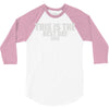 this is the best day ever 3/4 Sleeve Shirt