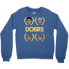 Dobre Brothers Crewneck Sweatshirt