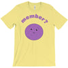 member T-Shirt