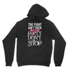 the fight ain't over so the party don't stop black Unisex Hoodie