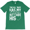 military has my soldier i have his heart T-Shirt