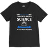 evidence based science! when do we want it. V-Neck Tee