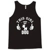 This Girl Loves Her Dog Tank Top