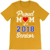 proud mom of a 2018 senior T-Shirt