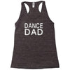 dance dad Racerback Tank