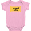 School Kills Baby Bodysuit