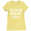 The Ocean Made Me Salty Ladies Fitted T-Shirt