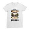 Never Underestimate A Man Who Watches The 100 And Was Born in December Ladies Fitted T-Shirt