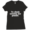 silently correcting your grammar Ladies Fitted T-Shirt