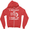 i don`t snore! i dream i am a motorcycle Zipper Hoodie