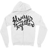 always together Zipper Hoodie