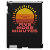 five more minutes iPad 3 and 4 Case