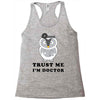Trust Me i'm Doctor Racerback Tank