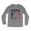 bring back pluto Long Sleeve Shirts