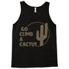 go climb a cactus Tank Top