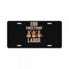 end sweetshop labor License Plate