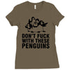 don't f penguins clothing Ladies Fitted T-Shirt