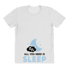 All You Need is Sleep All Over Women's T-shirt