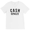 cash only V-Neck Tee