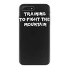 training to fight the mountain iPhone 7 Plus Case