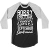This Guy Is Taken By A Super Sexy September Girlfriend 3/4 Sleeve Shirt