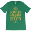 kings are born in 1979 T-Shirt