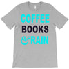 coffee books and rain T-Shirt