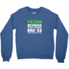 Vegan Because Plant Powered Badass Was Not an Offical Tittle Crewneck Sweatshirt