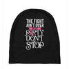 the fight ain't over so the party don't stop black Baby Beanies