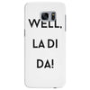 well, la di da Samsung Galaxy S7 Edge